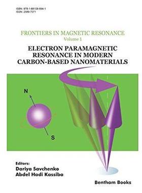 [预订]Electron Paramagnetic Resonance in Modern Carbon-Based Nanomaterials 9781681086941