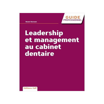 预订 Leadership et management au cabinet dentaire