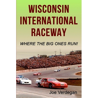 预订 Wisconsin International Raceway: Where the Big Ones Run!: 9781942731245
