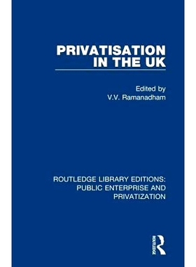 预订 Privatisation in the UK 英国的私有化: 9780367189846