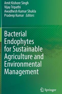 [预订]Bacterial Endophytes for Sustainable Agriculture and Environmental Management 9789811644962