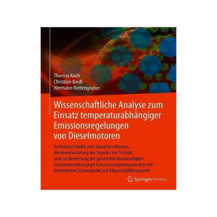 预订 Wissenschaftliche Analyse zum Einsatz temperaturabhängiger Emissionsregelungen von Dieselmotoren