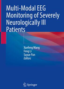 [预订]Multi-Modal EEG Monitoring of Severely Neurologically Ill Patients 9789811644924