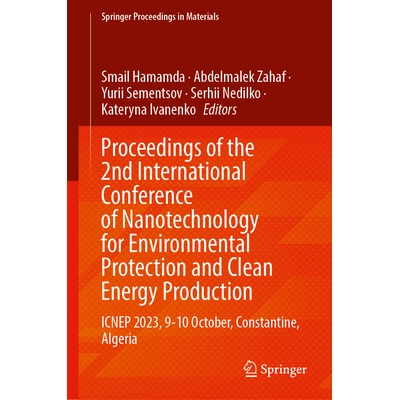 预订 Proceedings of the 2nd International Conference of Nanotechnology for Environmental Protection and Clean Energy Pro