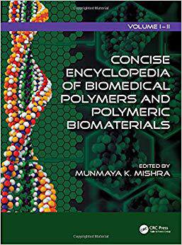 【预售】Concise Encyclopedia of Biomedical Polymers and Polymeric Biomaterials