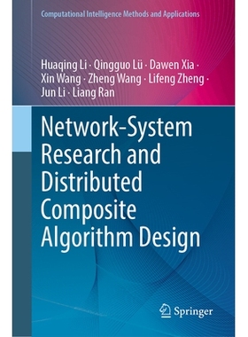 预订 Network-System Research and Distributed Composite Algorithm Design 网络系统研究与分布式复合算法设计: 9789819509102