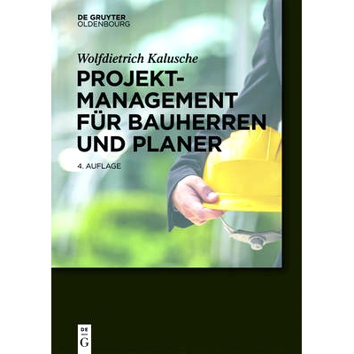预订 Projektmanagement für Bauherren und Planer 建筑和规划者的项目管理: 9783110444988