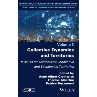 预订 Collective Dynamics and Territories - 9 Issues for Competitive, Innovative and Sustainable Territories 9 Issues for