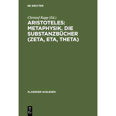 预订 Aristoteles: Metaphysik. Die Substanzbücher (Zeta, Eta, Theta): 9783050028651
