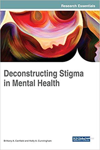 【预售】Deconstructing Stigma in Mental Heal...