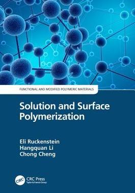 【预订】Solution and Surface Polymerization