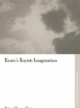 【预订】Keats’s Boyish Imagination