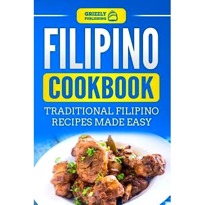 预订 Filipino Cookbook: Traditional Filipino Recipes Made Easy: 9781724115645