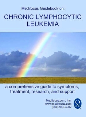预订 Medifocus Guidebook on: Chronic Lymphocytic Leukemia