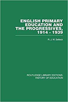 【预售】English Primary Education and the Progressives, 1914-1939