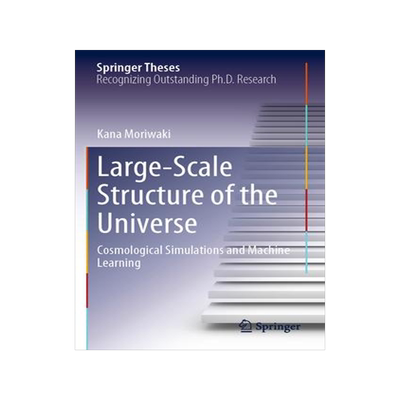 [预订]Large-Scale Structure of the Universe: Cosmological Simulations and Machine Learning 9789811958823