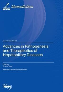[预订]Advances in Pathogenesis and Therapeutics of Hepatobiliary Diseases 9783036577395