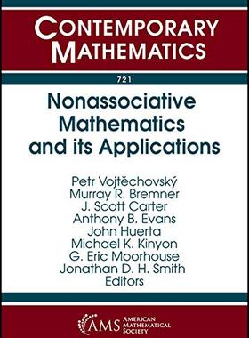 【预售】Nonassociative Mathematics and its Applications