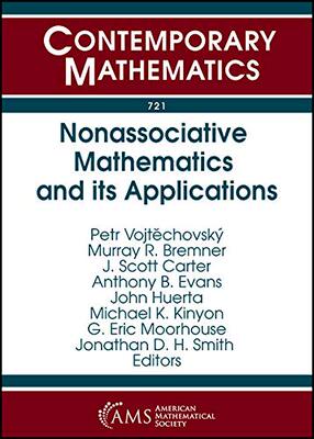【预售】Nonassociative Mathematics and its Applications