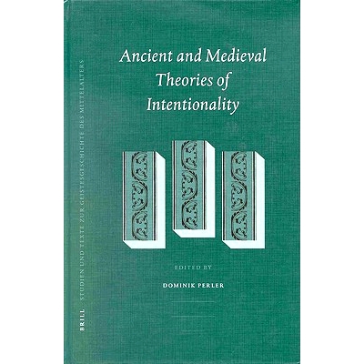 预订 Ancient and Medieval Theories of Intentionality 古代和中世纪意向性理论: 9789004122956
