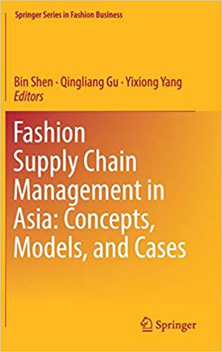 【预售】Fashion Supply Chain Management in Asia: Concepts, Models, and Cases