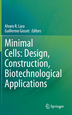 【预订】Minimal Cells: Design, Construction, Biotechnological Applications