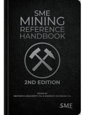 预订 Sme Mining Reference Handbook, 2nd Edition 中小企业采矿参考手册: 9780873354356