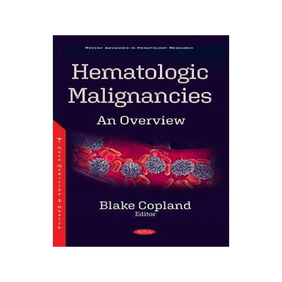 [预订]Hematologic Malignancies: An Overview 9781536181241