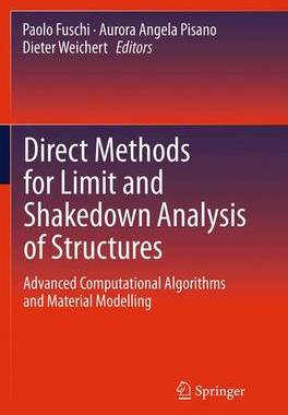 【预订】Direct Methods for Limit and Shakedown Analysis of Structures