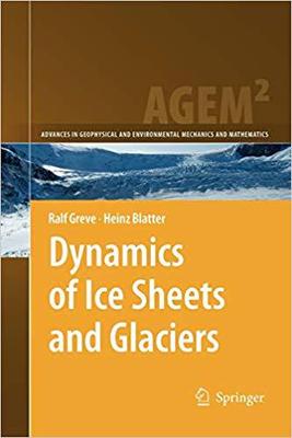 【预订】Dynamics of Ice Sheets and Glaciers 9783642269356