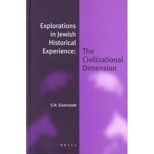 Jewish ：文明维度 Dimension Explorations 犹太历史经验探索 Experience Historical 本 预订 The 平装 Civilizational