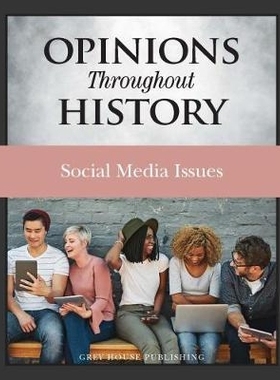 预订 Opinions Throughout History: Social Media Issues 有史以来的意见：社交媒体问题: 9781642650648