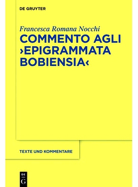 预订 Commento agli Epigrammata Bobiensia: 9783110462012