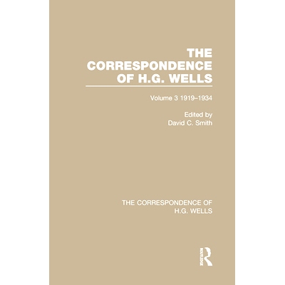 预订 The Correspondence of H.G. Wells: Volume 3 1919–1934 HG井的对应：第3卷，1919年*1934年: 9780367765446