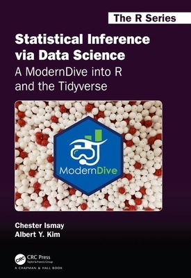【预订】Statistical Inference via Data Science: A ModernDive into R and the Tidyverse