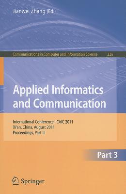 【预订】Applied Informatics and Communication, Part III