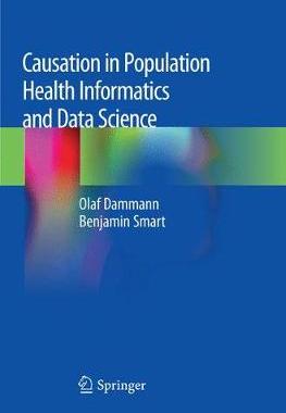 预订 Causation in Population Health Informatics and Data Science