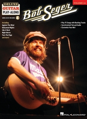 【预订】Bob Seger - Deluxe Guitar Play-Along Songbook with Interactive Online Play-Along Tracks: Deluxe Guitar Pla...