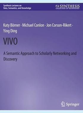 预订 Vivo: A Semantic Portal for Scholarly Networking Across Disciplinary Boundaries