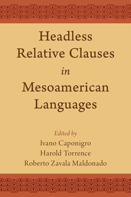 【预订】Headless Relative Clauses in Mesoamerican Languages