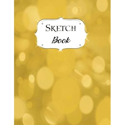 预订 Sketch Book: Gold Sketchbook Scetchpad for Drawing or Doodling Notebook Pad for Creative Artists #5: 9781073356300