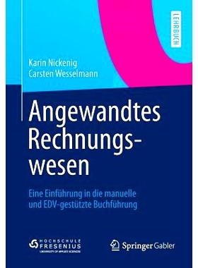 预订 Angewandtes Rechnungswesen: Eine Einführung in die manuelle und EDV-gestützte Buchführung: 9783658044190
