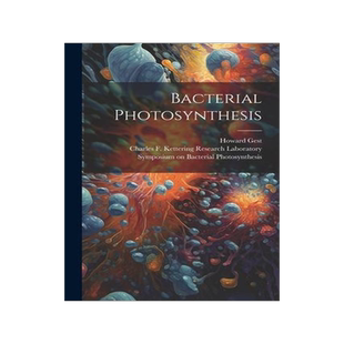 [预订]Bacterial Photosynthesis 9781022231290