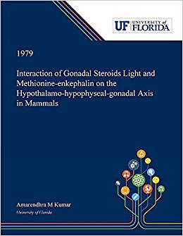 【预售】Interaction of Gonadal Steroids Light and Methionine-enkephalin on the Hypothalamo-hypophyseal-gonadal Axi...