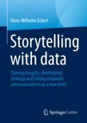 【预订】Storytelling with Data: Gaining Insights, Developing Strategy and Ta 9783658385545