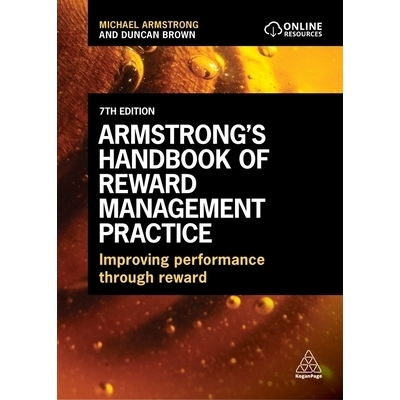 预订 Armstrong’s Handbook of Reward Management Practice: Improving Performance Through Reward 阿姆斯壮的奖励管理实践手