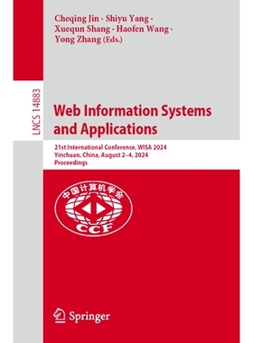 预订 Web Information Systems and Applications: 21st International Conference, WISA 2024, Yinchuan, China, August 2–4, 2