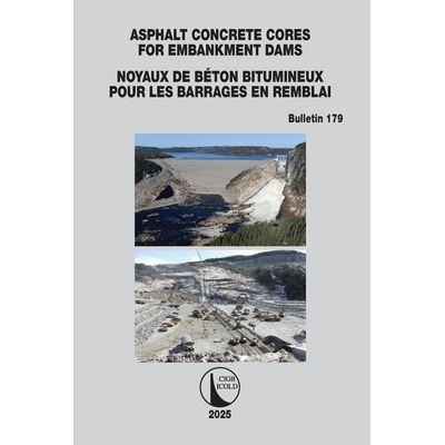 预订 Asphalt Concrete Cores for Embankment Dams / Noyaux de Béton Bitumineux Pour Les Barrages en Remblai 路堤水坝沥青