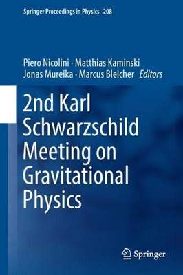 【预订】2nd Karl Schwarzschild Meeting on Gravitational Physics