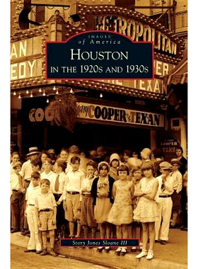 预订 Houston in the 1920s and 1930s: 9781531646929